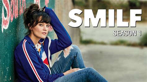 Watch SMILF Season 1 .